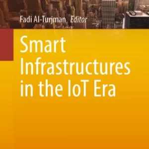Smart Infrastructures in the IoT Era